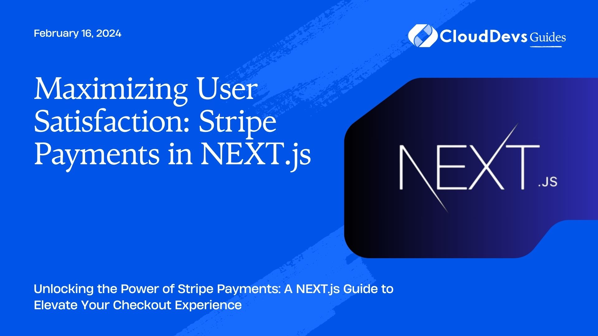 Maximizing User Satisfaction: Stripe Payments in NEXT.js