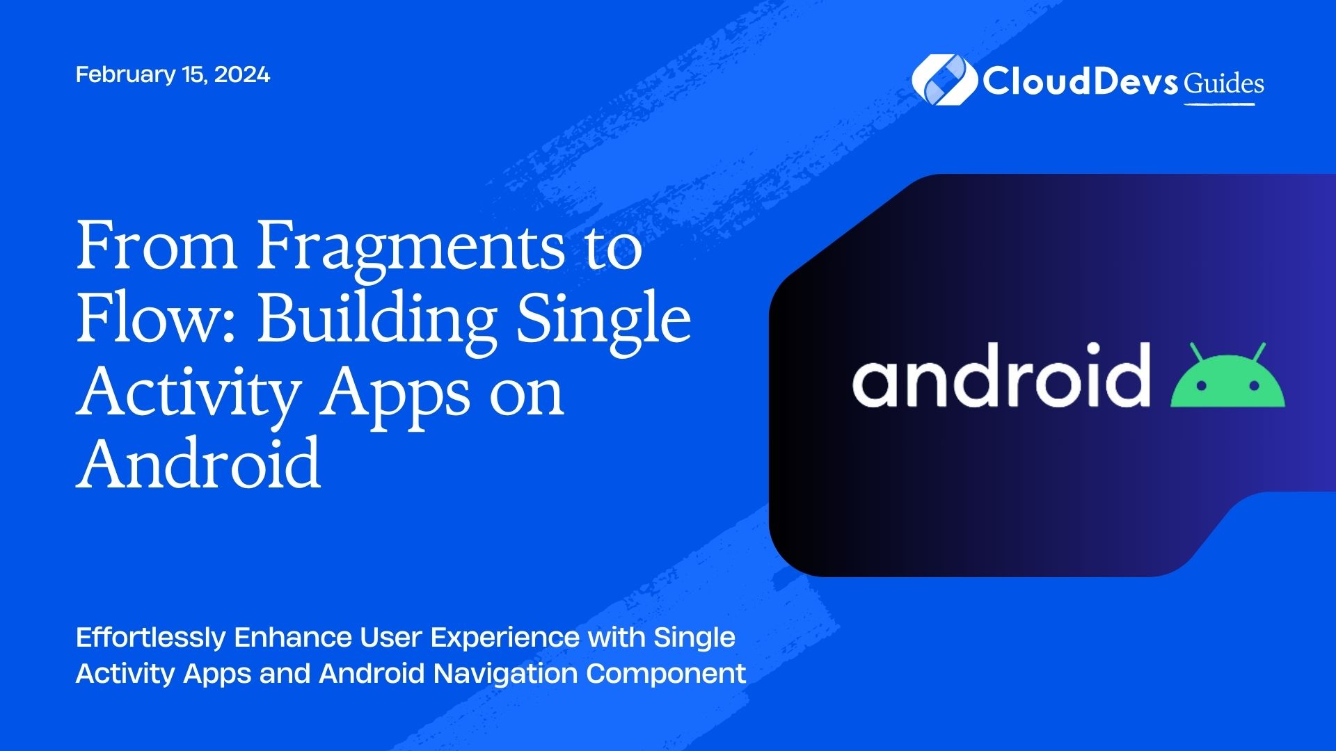 Android Navigation Component: Building a Single Activity App