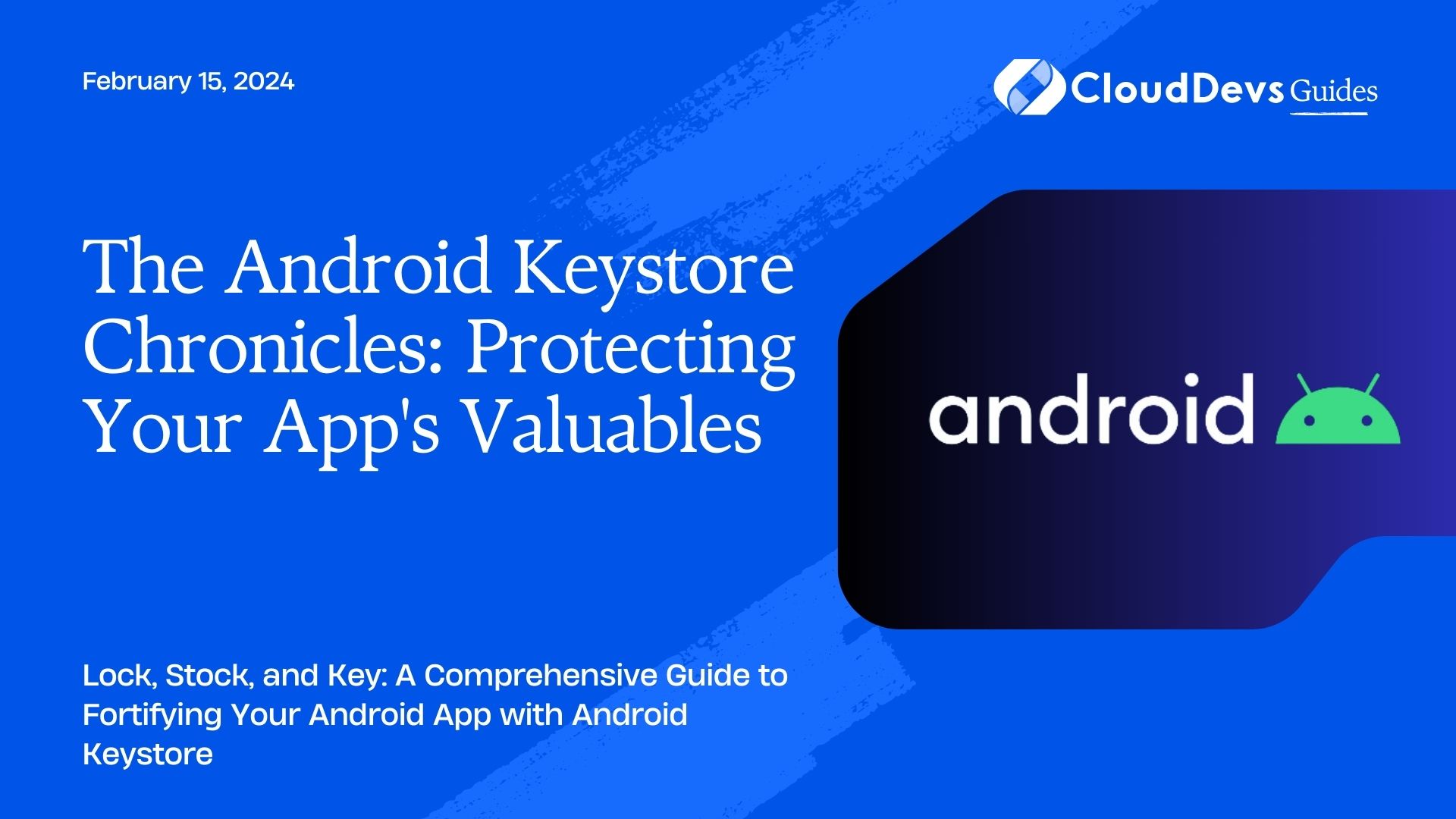 Android Data Encryption: Securing User Data with Android Keystore
