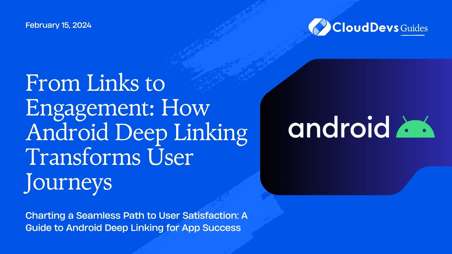 Android Deep Linking: Navigating Users to Specific App Screens