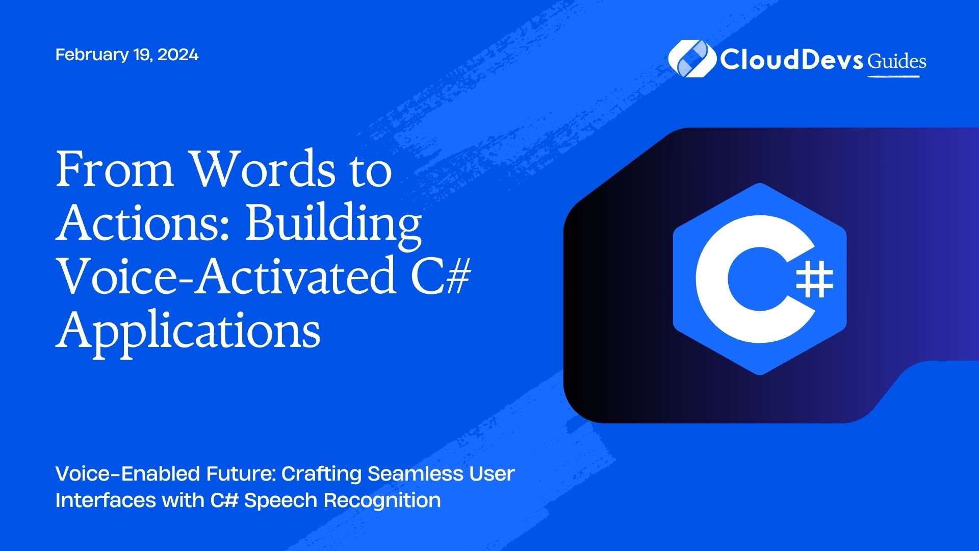 From Words to Actions: Building Voice-Activated C# Applications