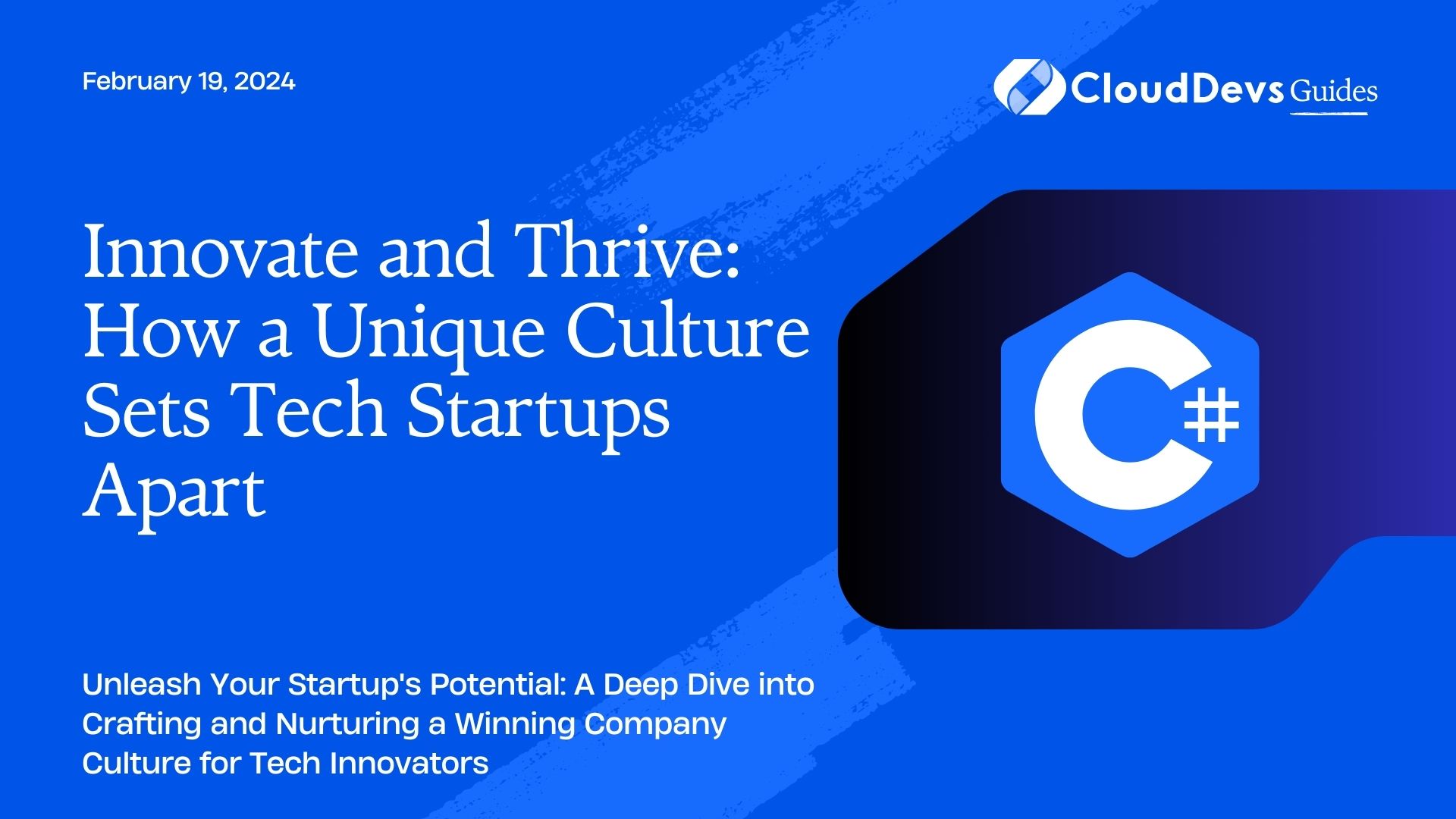 Innovate and Thrive: How a Unique Culture Sets Tech Startups Apart