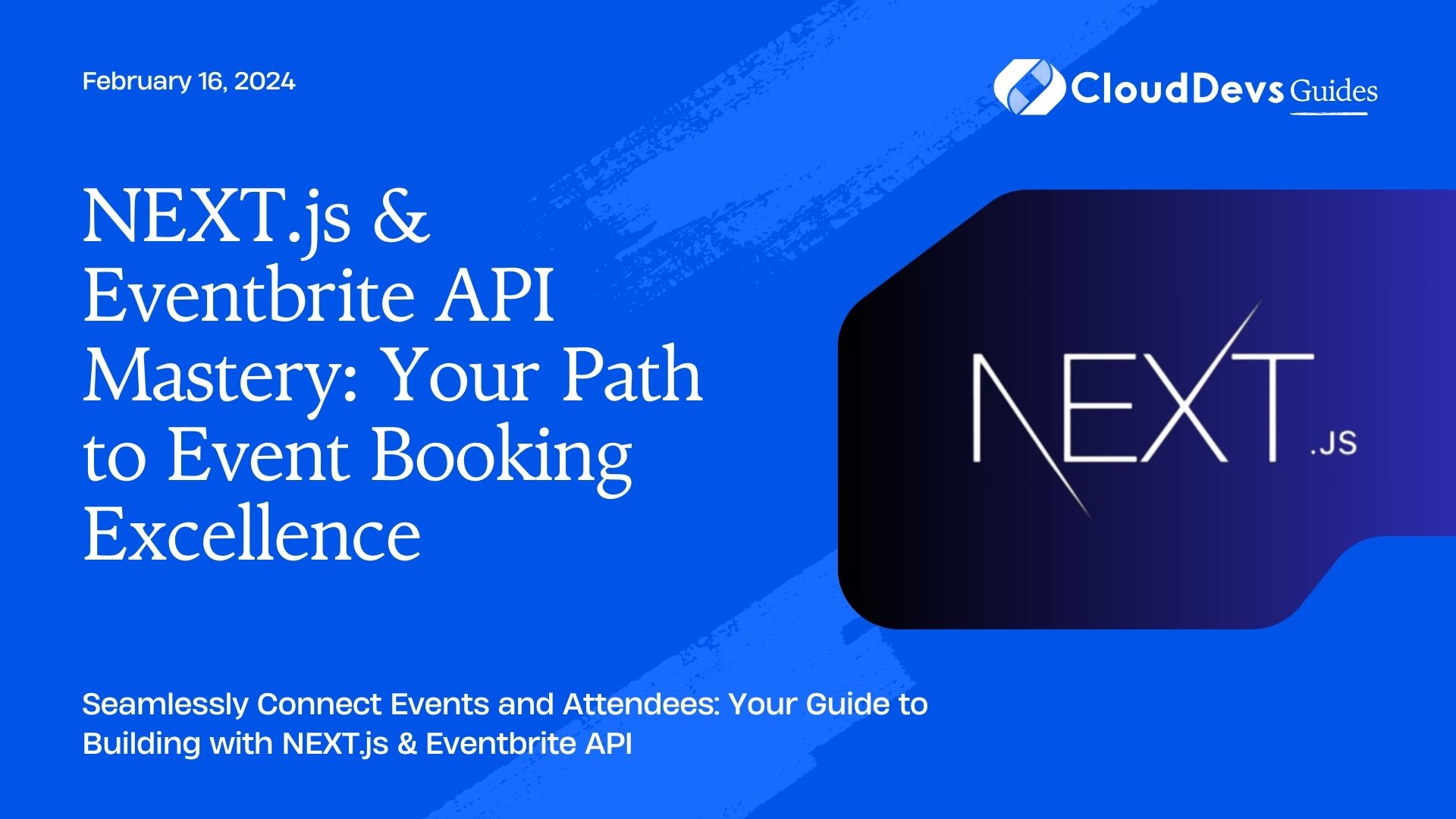 NEXT.js & Eventbrite API Mastery: Your Path to Event Booking Excellence