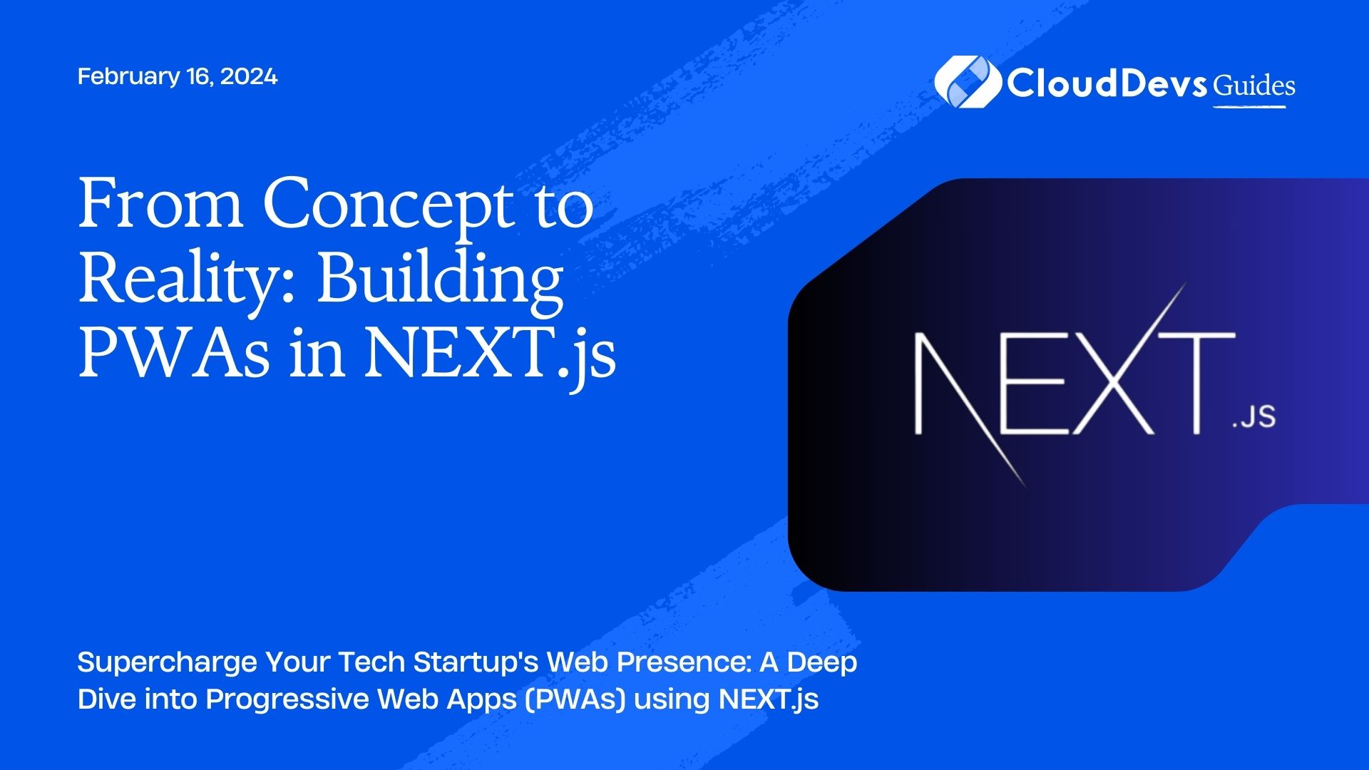 From Concept to Reality: Building PWAs in NEXT.js