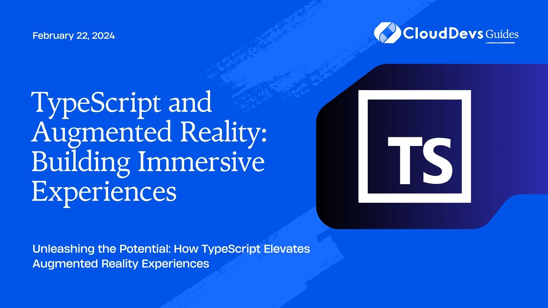 TypeScript and Augmented Reality: Building Immersive Experiences