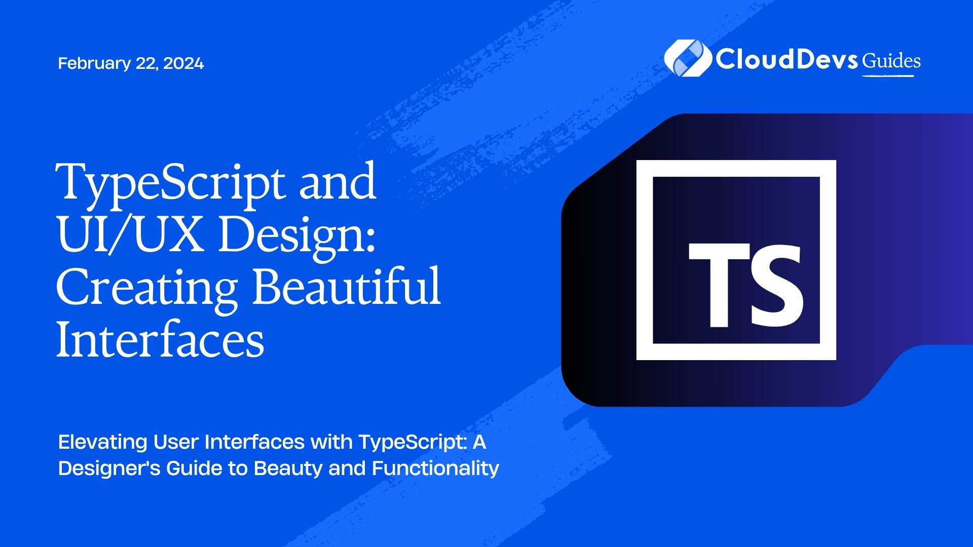 TypeScript and UI/UX Design: Creating Beautiful Interfaces
