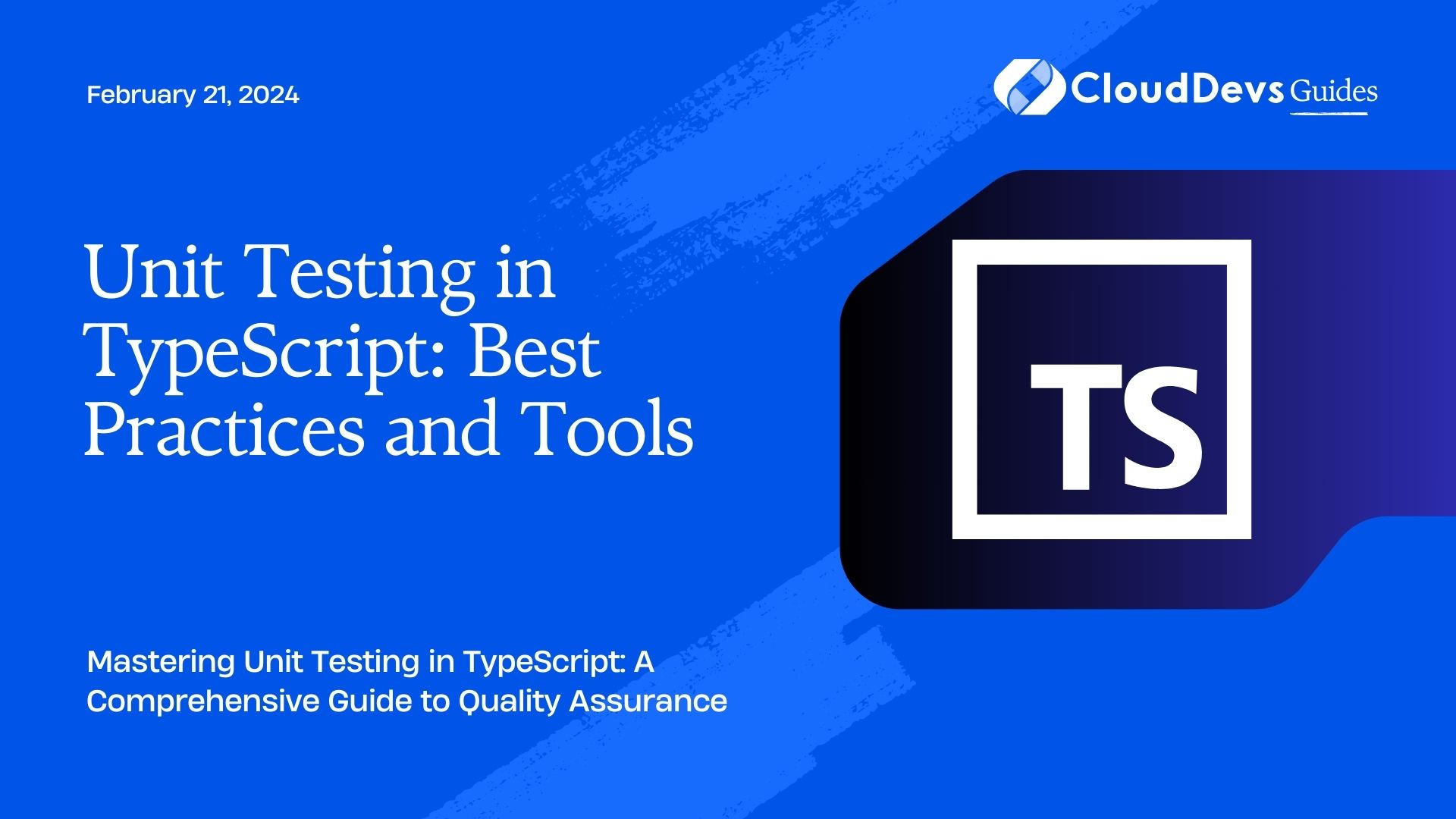 Unit Testing in TypeScript: Best Practices and Tools