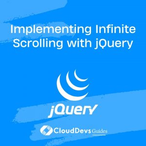 Implementing Infinite Scrolling with jQuery
