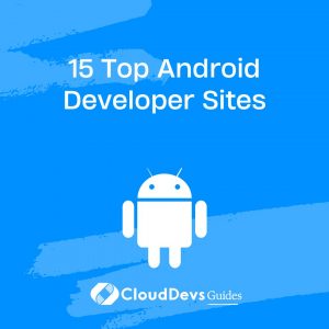 15 Top Android Developer Sites