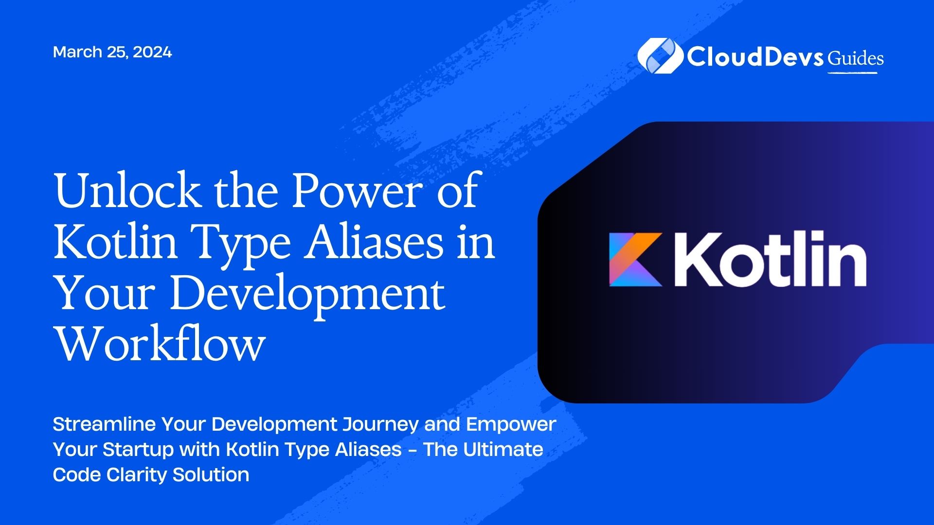 Unlock the Power of Kotlin Type Aliases in Your Development Workflow