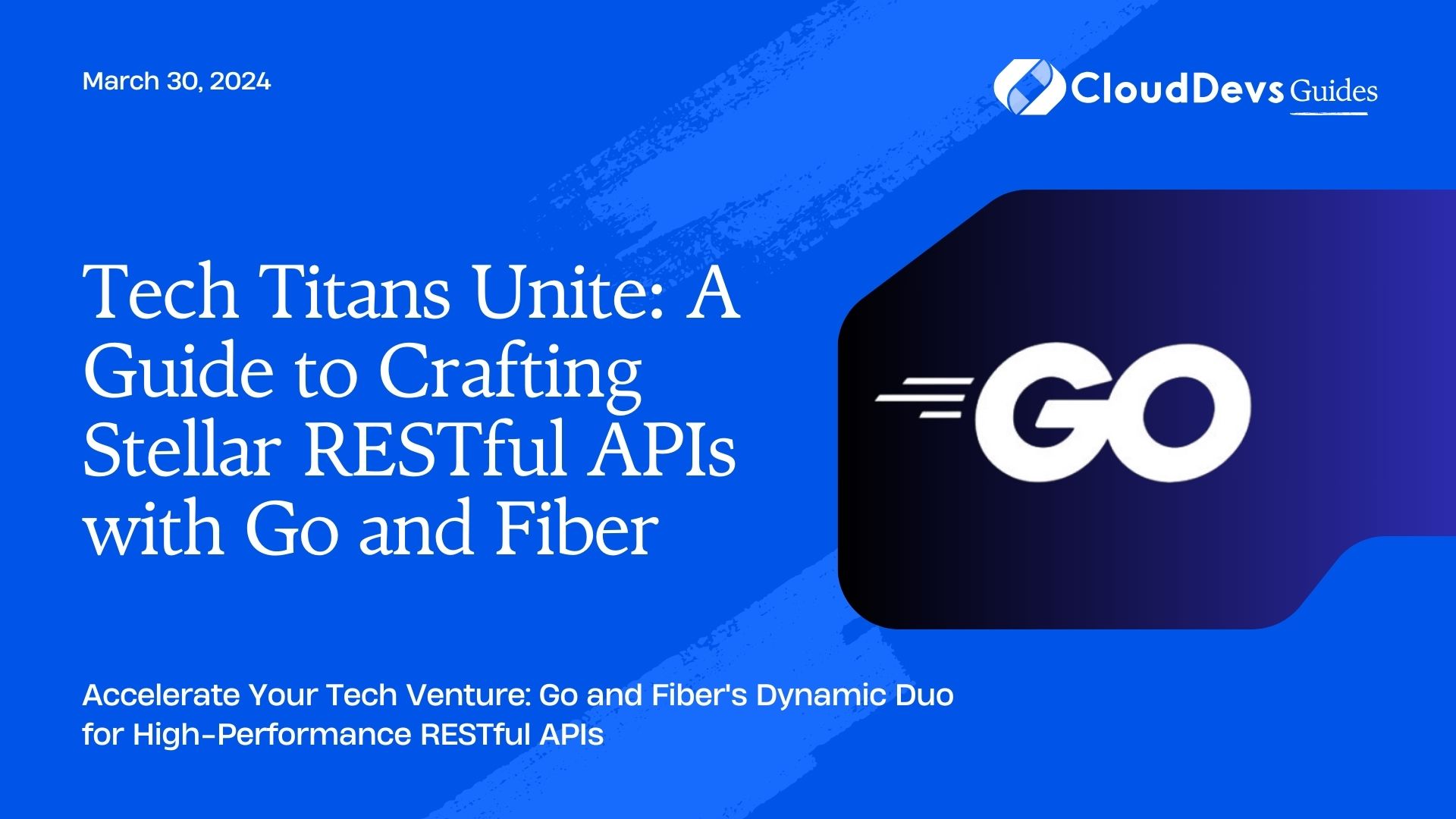 Tech Titans Unite: A Guide to Crafting Stellar RESTful APIs with Go and Fiber