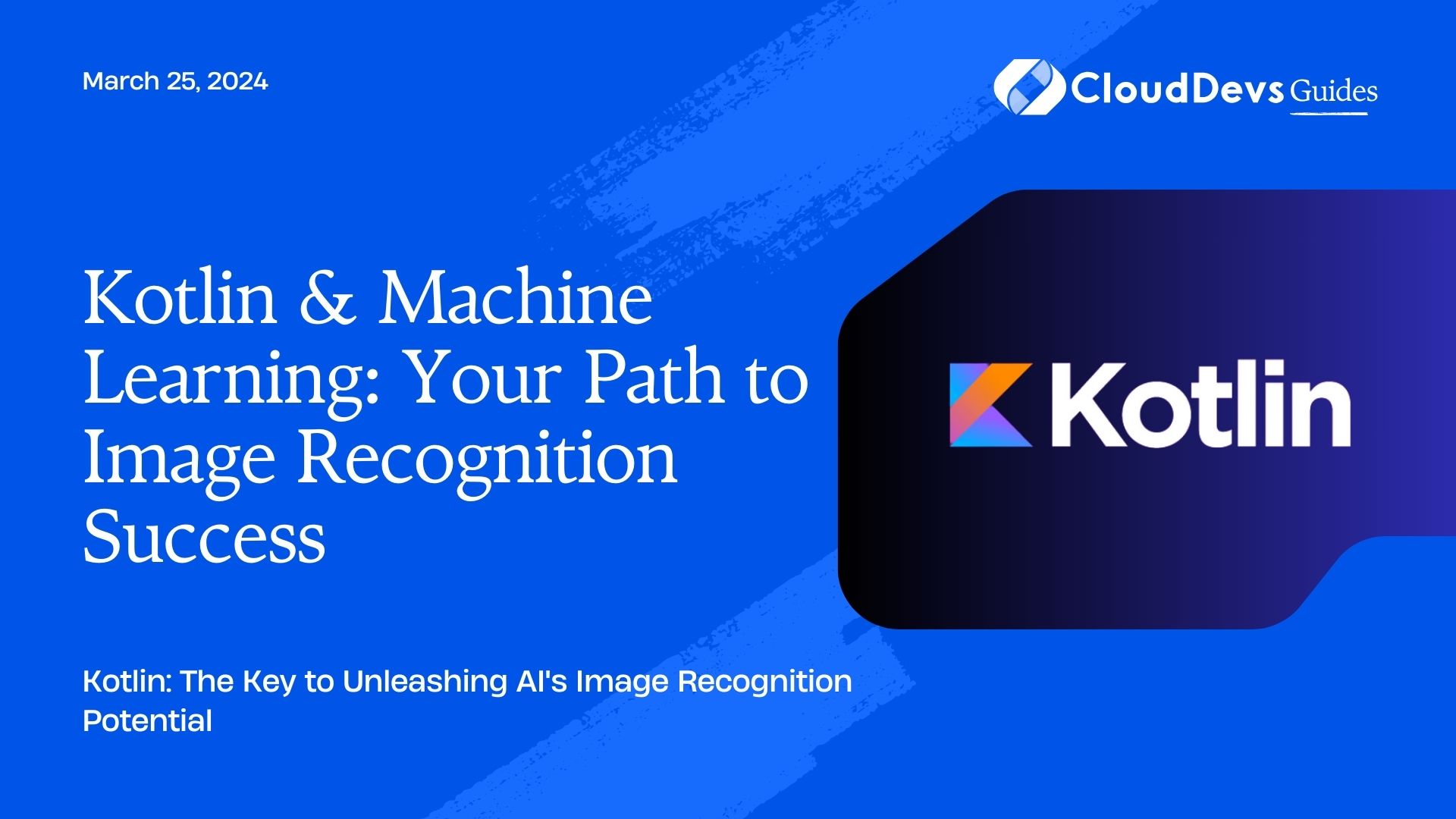 Kotlin & Machine Learning: Your Path to Image Recognition Success