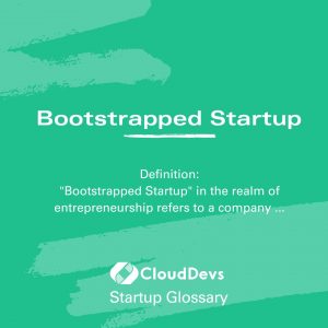 Bootstrapped Startup