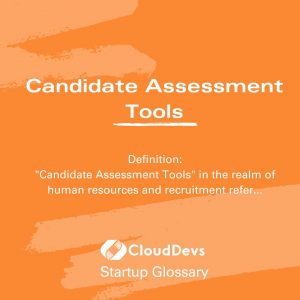 Candidate Assessment Tools