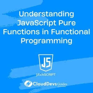 Understanding JavaScript Pure Functions in Functional Programming