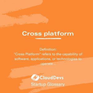 Cross platform