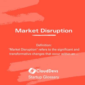 Market Disruption