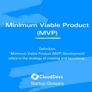 Minimum Viable Product (MVP)