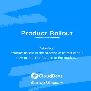 Product Rollout