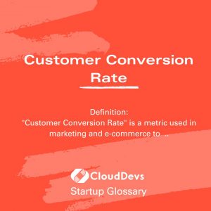 Customer Conversion Rate