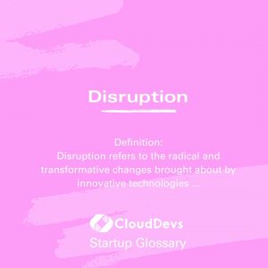 Disruption