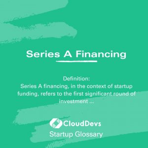 Series A Financing