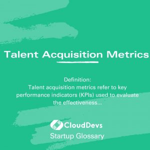 Talent Acquisition Metrics