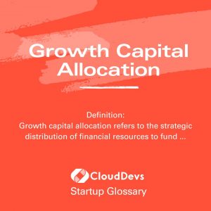 Growth Capital Allocation