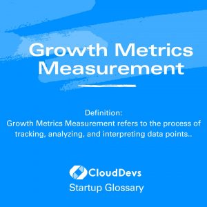 Growth Metrics Measurement