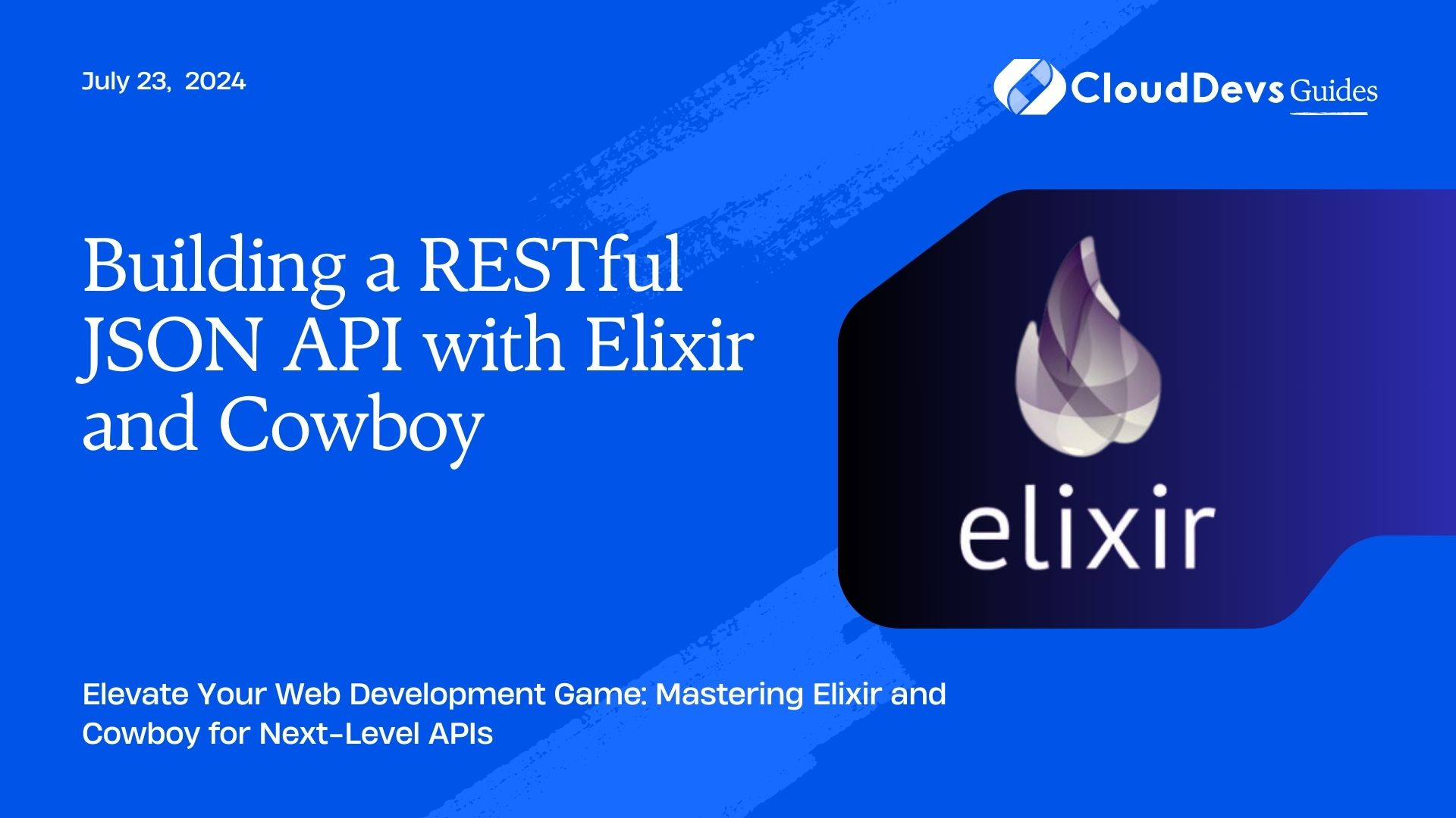 Building a RESTful JSON API with Elixir and Cowboy