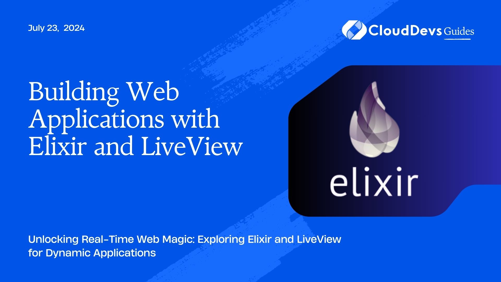 Building Web Applications with Elixir and LiveView