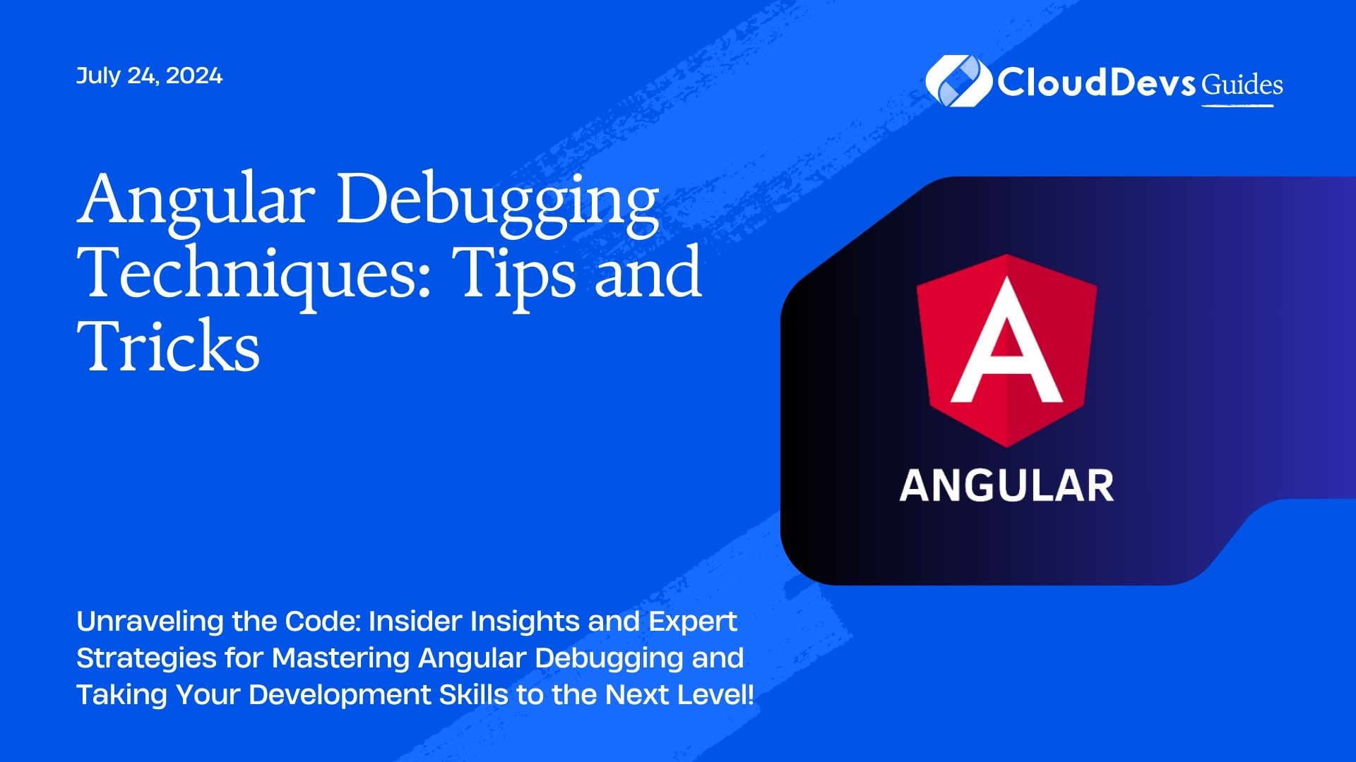 Angular Debugging Techniques: Tips and Tricks