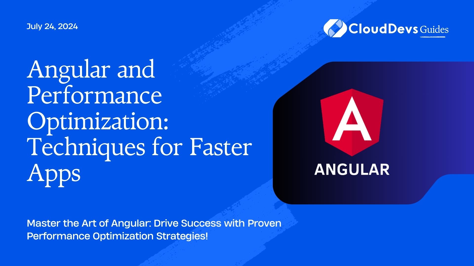 Angular and Performance Optimization: Techniques for Faster Apps