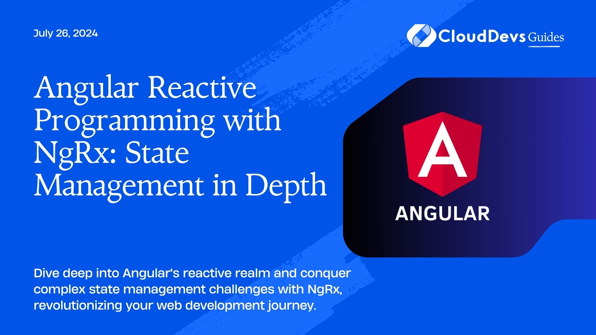 Angular Reactive Programming with NgRx: State Management in Depth