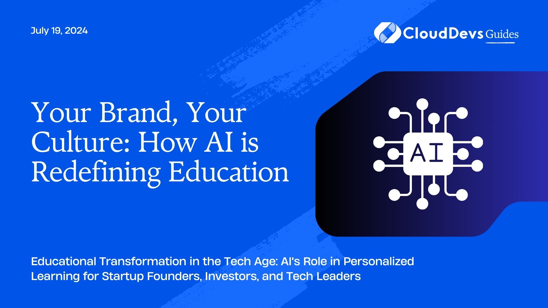 Your Brand, Your Culture: How AI is Redefining Education