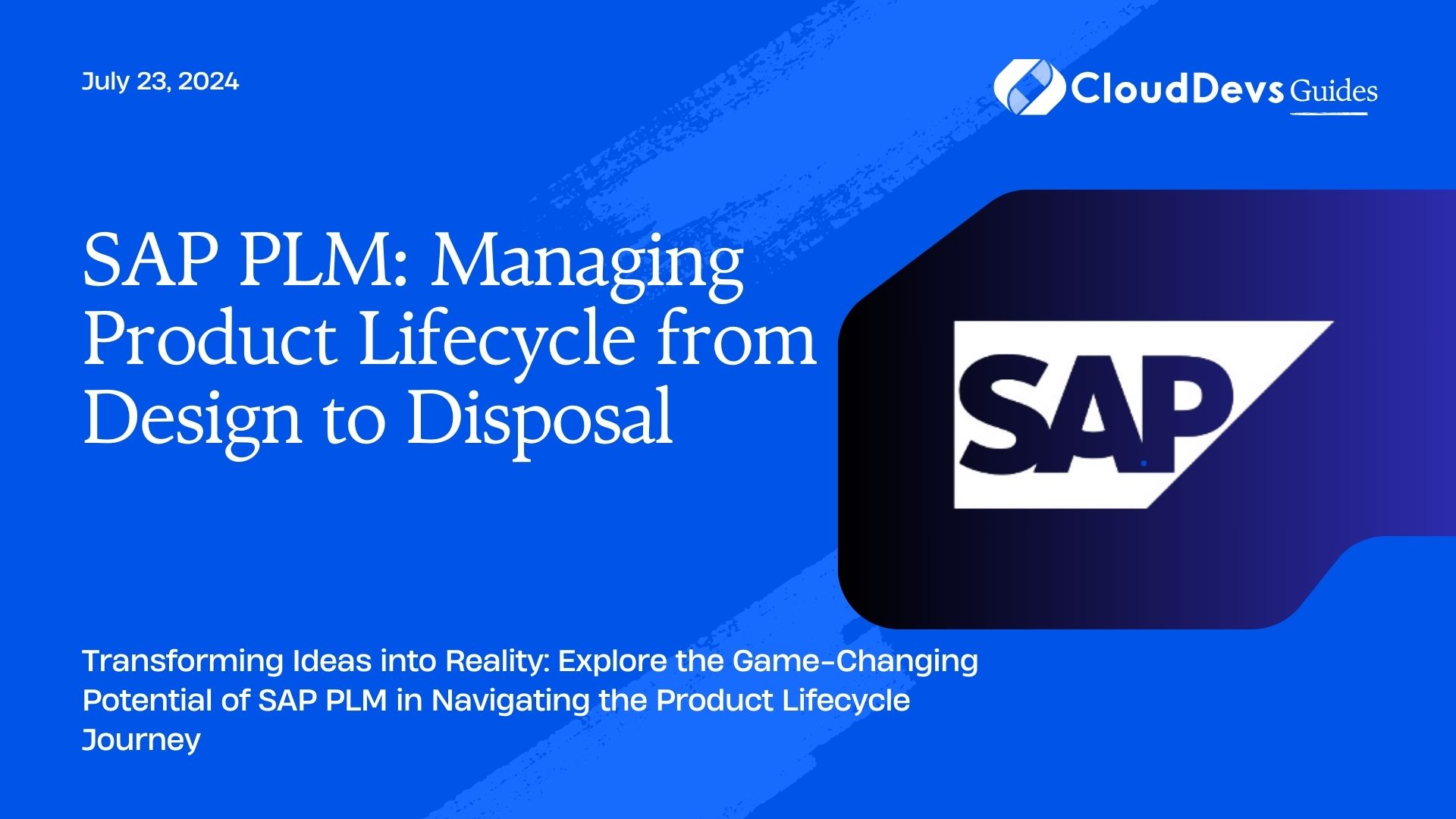 SAP PLM: Managing Product Lifecycle from Design to Disposal