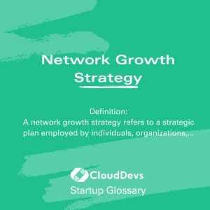 Network Growth Strategy