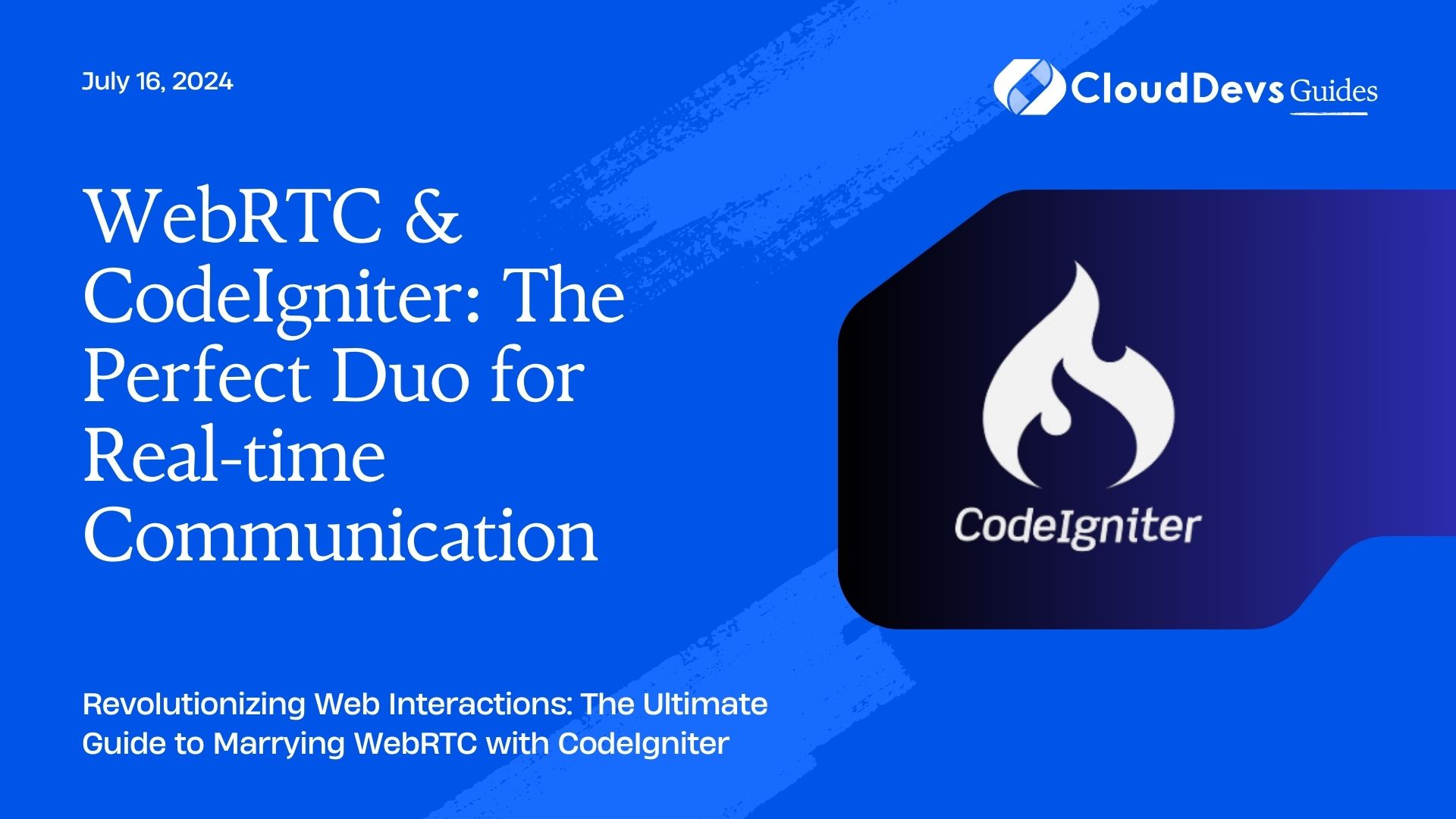 WebRTC & CodeIgniter: The Perfect Duo for Real-time Communication