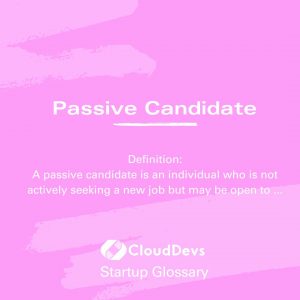 Passive Candidate