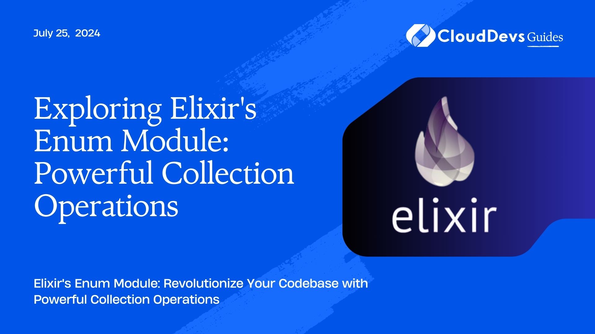 Exploring Elixir's Enum Module: Powerful Collection Operations