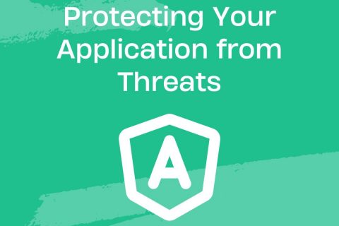Angular Security: Protecting Your Application from Threats