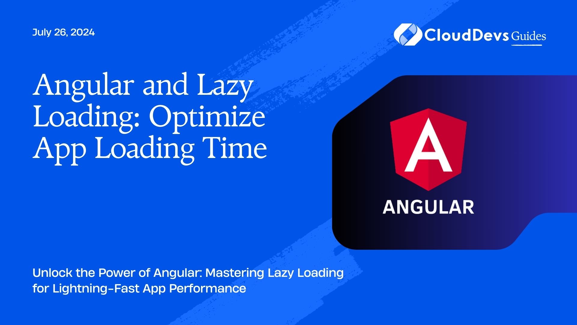 Angular and Lazy Loading: Optimize App Loading Time