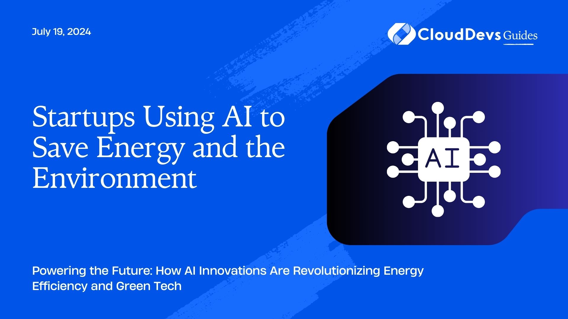 Startups Using AI to Save Energy and the Environment