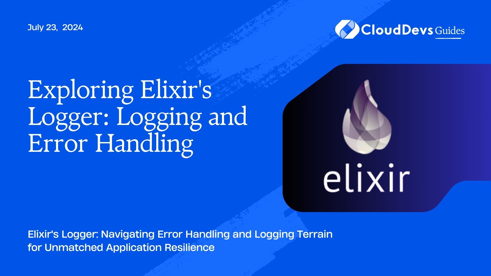 Exploring Elixir's Logger: Logging and Error Handling