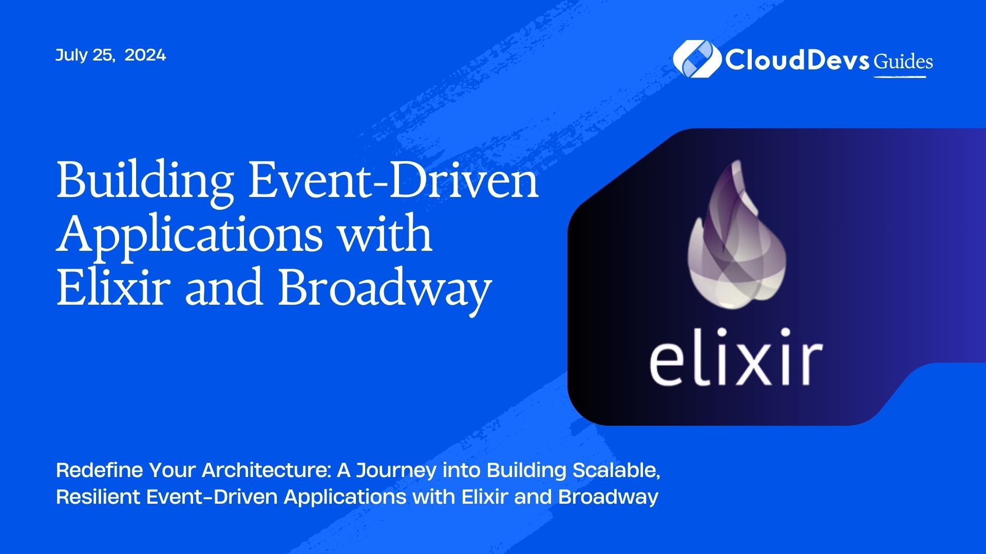 Building Event-Driven Applications with Elixir and Broadway