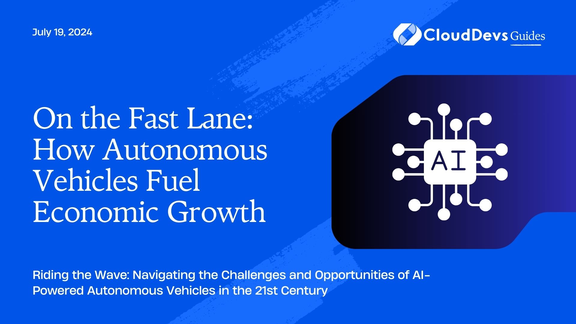 On the Fast Lane: How Autonomous Vehicles Fuel Economic Growth