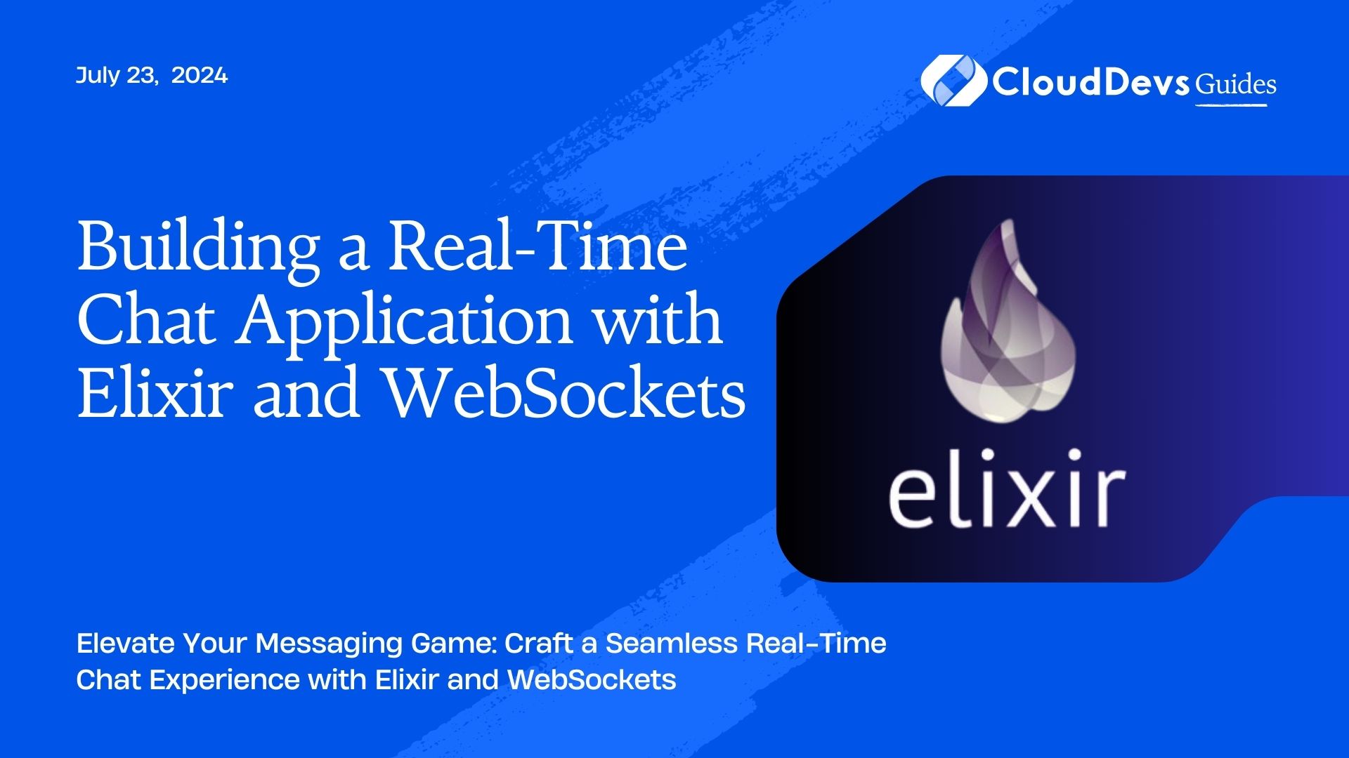 Building a Real-Time Chat Application with Elixir and WebSockets