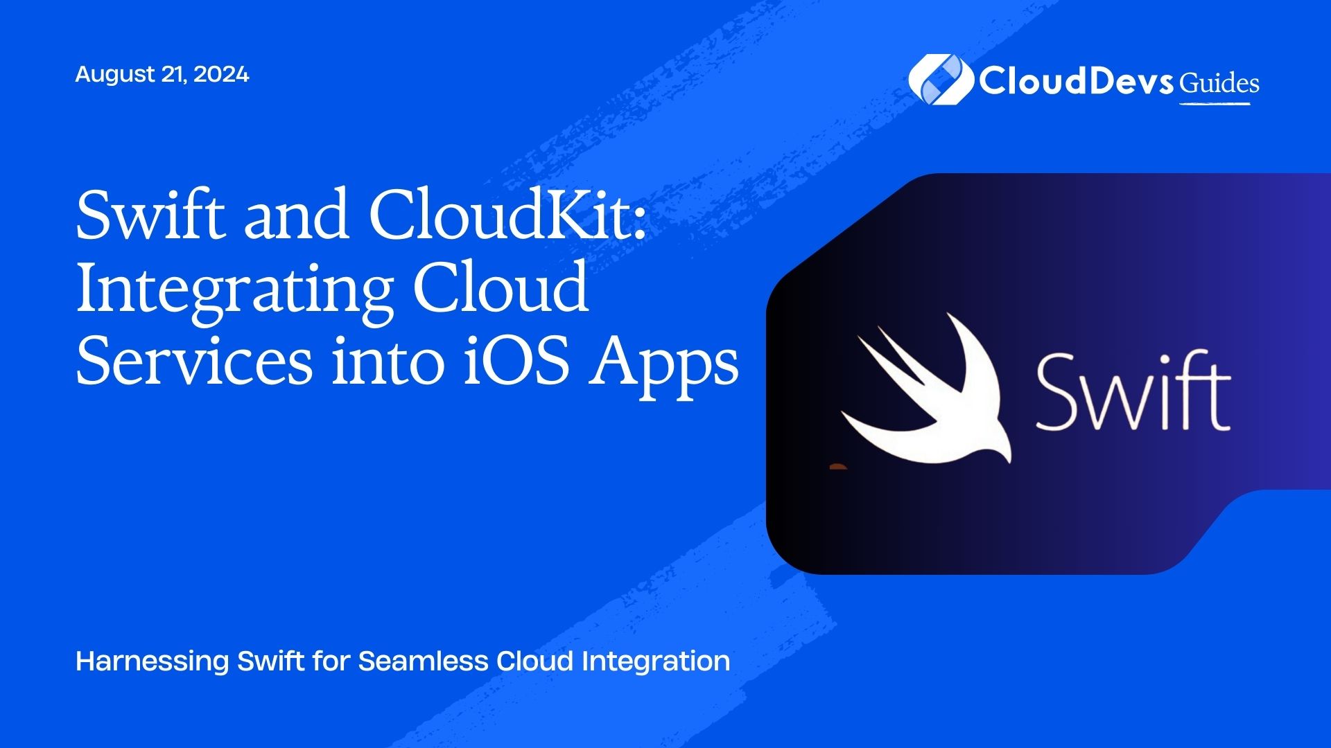 Swift and CloudKit: Integrating Cloud Services into iOS Apps