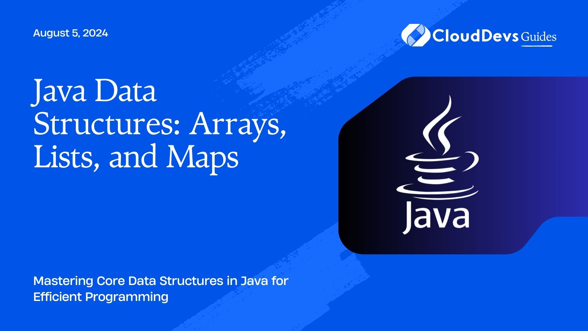 Java Data Structures: Arrays, Lists, and Maps