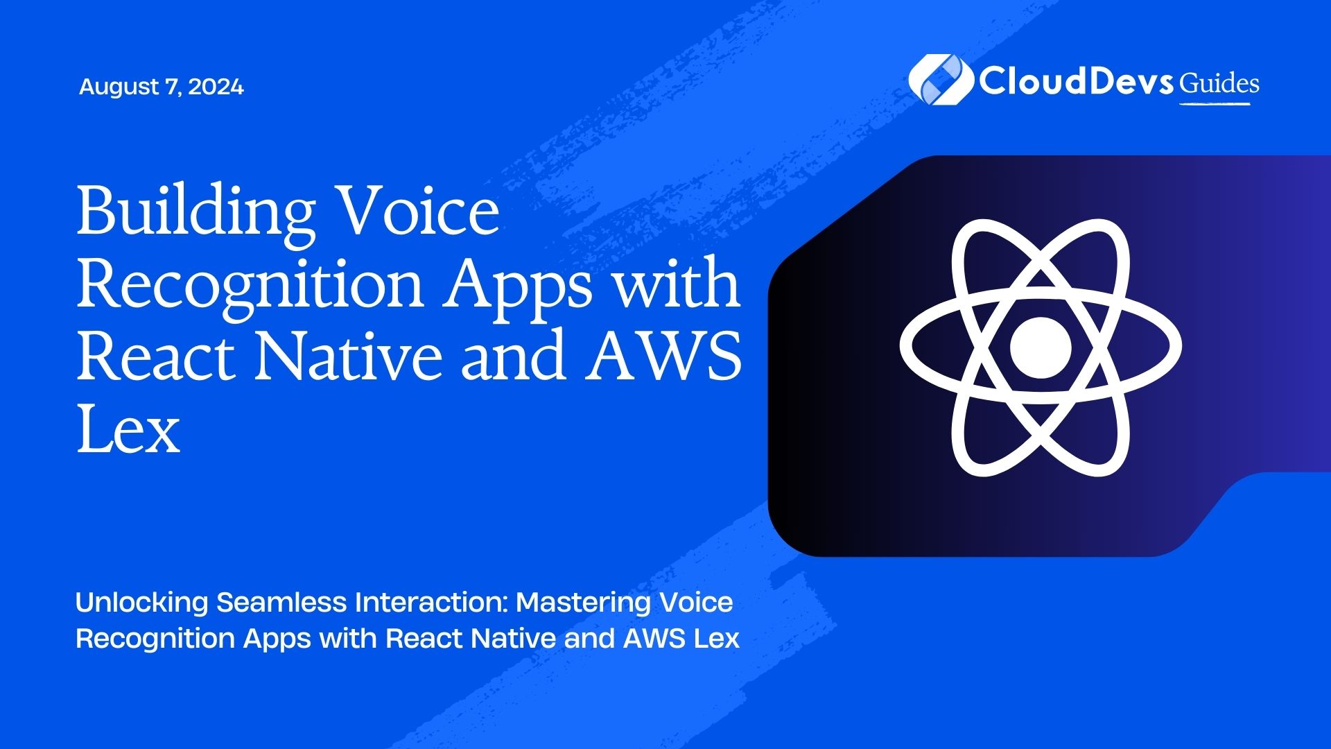 Building Voice Recognition Apps with React Native and AWS Lex